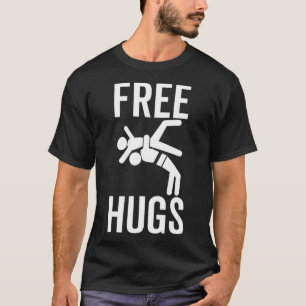 Free Hugs Funny Wrestling Wrestle BJJ Martial Arts T Shirt