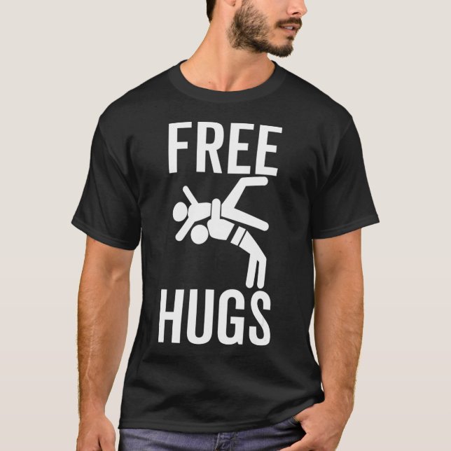 Free Hugs Funny Wrestling Wrestle BJJ Martial Arts T Shirt (Framsida)
