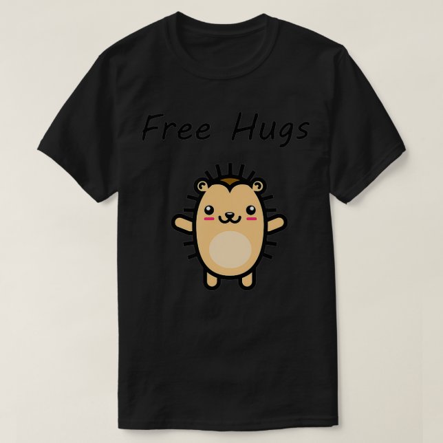 Free Hugs Hedgehog  T Shirt (Design framsida)