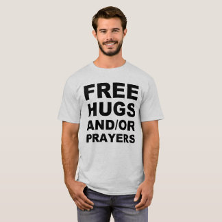 Free Hugs och/eller Prayers Christian Shirt Tee
