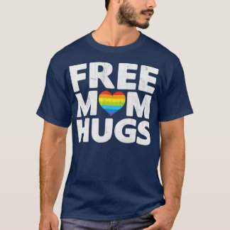 Free Mamma Hugs Free Mamma Hugs Rainbow Gay pride T Shirt