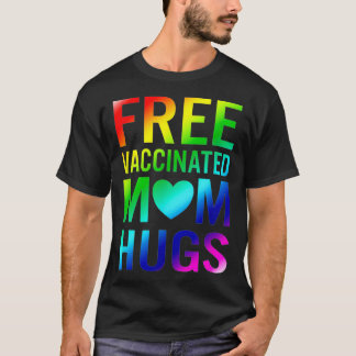 Free Mamma Hugs Gay pride HGBTQ Proud Mamma Fully  T Shirt