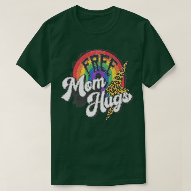 Free Mamma Hugs Leopard Rainbow Proud Mamma HBT-Pr T Shirt (Design framsida)
