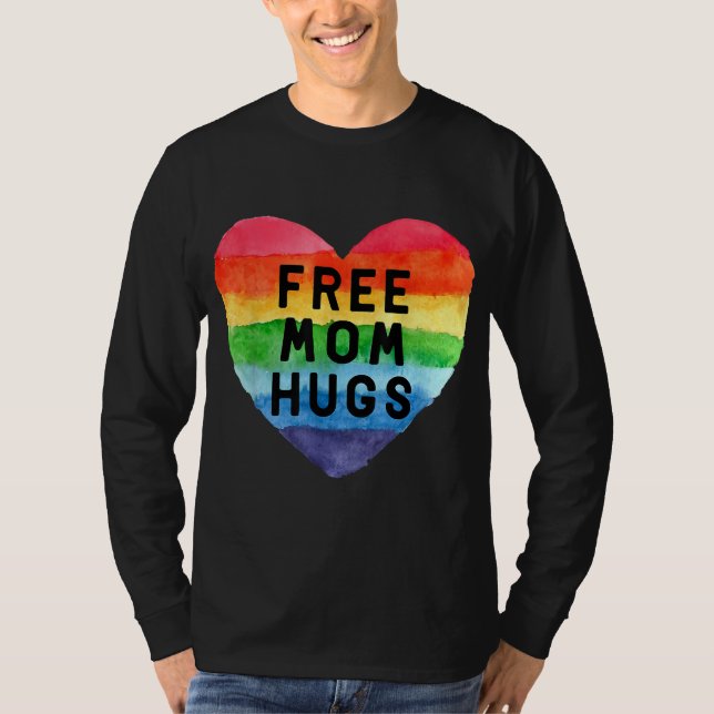 Free Mamma Hugs LGBT Flagga Gay Lesbisk Pride Para T Shirt (Framsida)