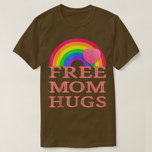 Free Mamma Hugs LGBT Pride Transgender Rainbow  T Shirt (Design framsida)