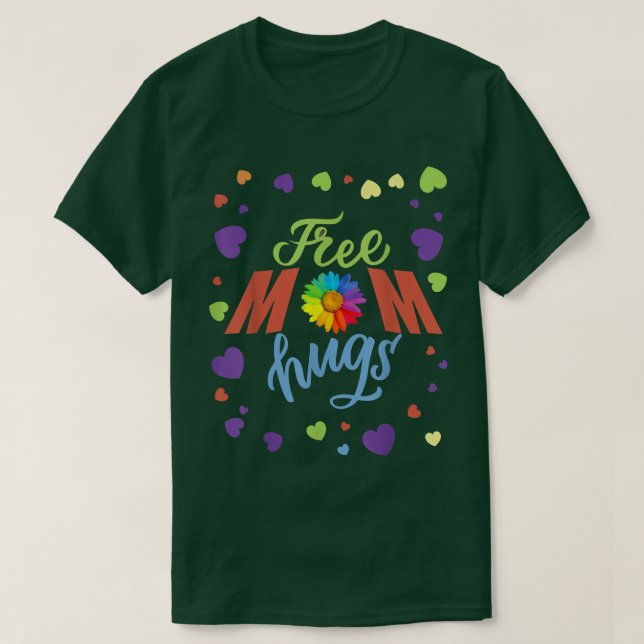 Free Mamma Hugs Pride Shirt Heart LGBT Pride Månad T (Design framsida)