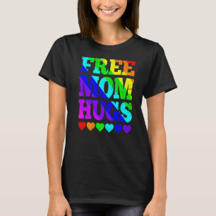 Free Mamma Hugs Rainbow Heart Lgbt Lgbtq Pride Mon T Shirt
