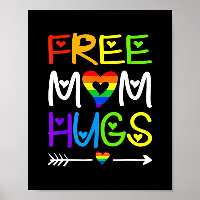 Free Mamma Hugs Rainbow Heart LGBT Pride Månad Poster (Framsidan)