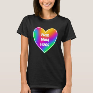 Free Mamma Hugs Rainbow Heart T-Shirt