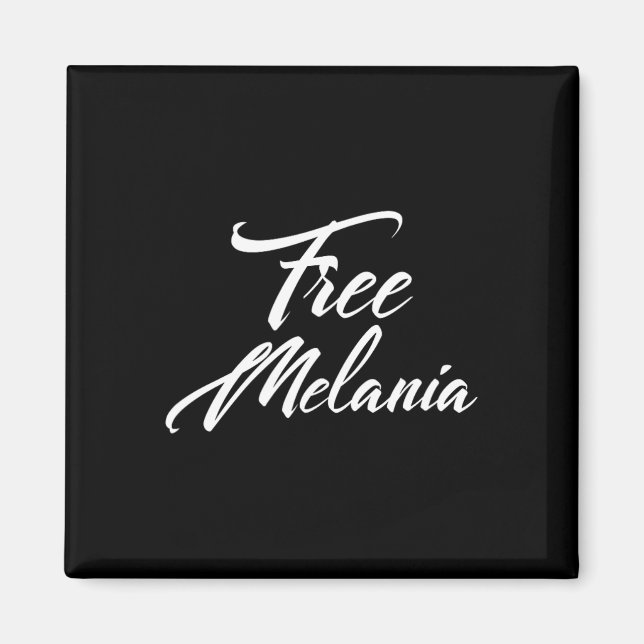 Free Melania Policy Slogan Magnet (Framsidan)