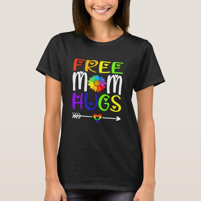 Free Mom Hugs Daisy Rainbow Heart Lgbt Pride Month T Shirt (Framsida)