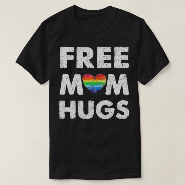 Free Mom Hugs , Free Mom Hugs Inclusive Pride LGBT T Shirt (Design framsida)