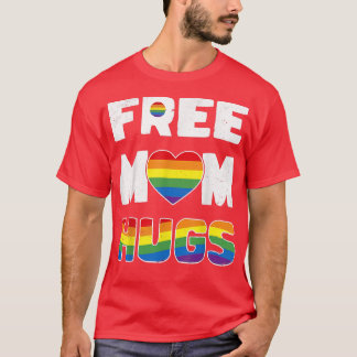 Free Mom Hugs   Pride LGBT Gift Rainbow Gay Flag  T Shirt