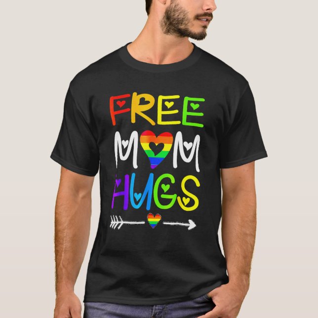 Free Mom Hugs Rainbow Heart LGBT Pride Month 1 T Shirt (Framsida)