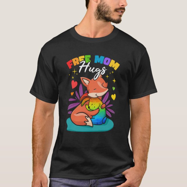 Free Mom Hugs T Shirt (Framsida)