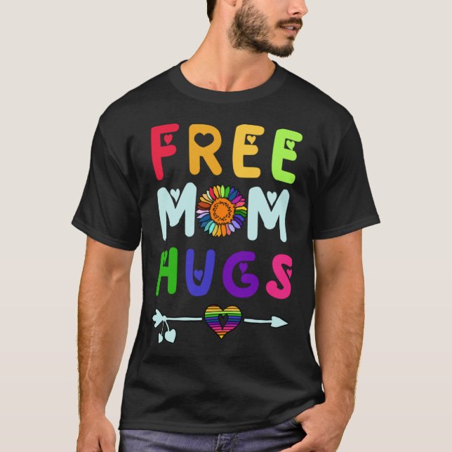 Free Mom Hugs T Shirt (Framsida)