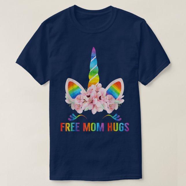 Free Mom Hugs Unicorn Face Gay LGBT Pride Month  T Shirt (Design framsida)