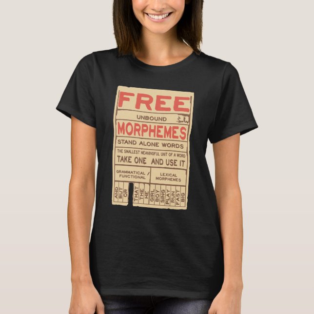 Free Morphemes Funny Grammar English Language T Shirt (Framsida)