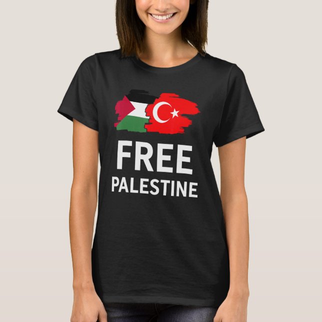 Free Palestine Turkish Turkey Support Palestinian T Shirt (Framsida)