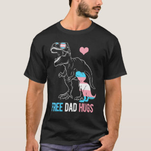 Free Pappa Hugs Cute Dinosaur Rex pappa Transgende T Shirt