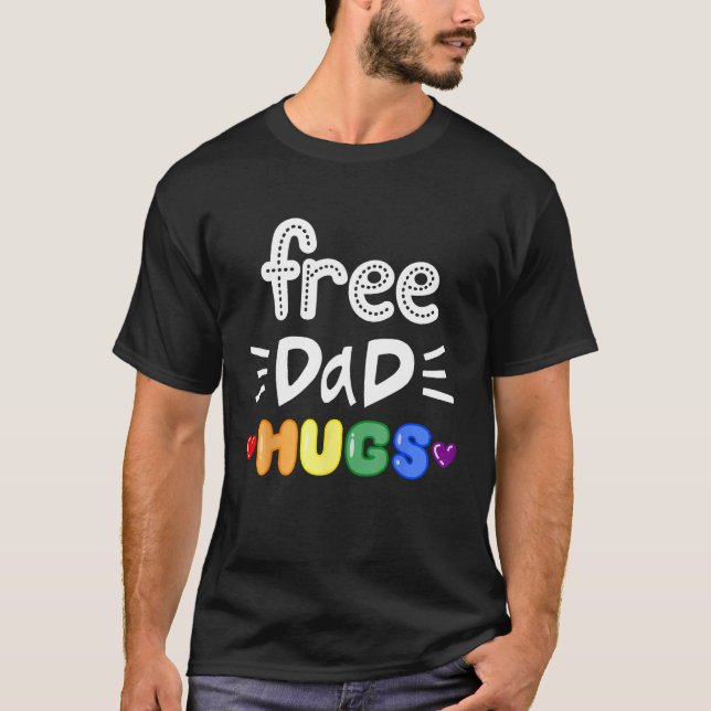Free Pappa Hugs LGBTQ Pride Rainbow Lesbisk Gay Bi T Shirt (Framsida)