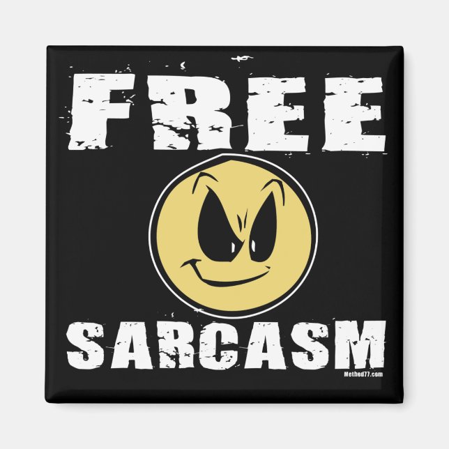 Free Sarcasm Magnet (Framsidan)