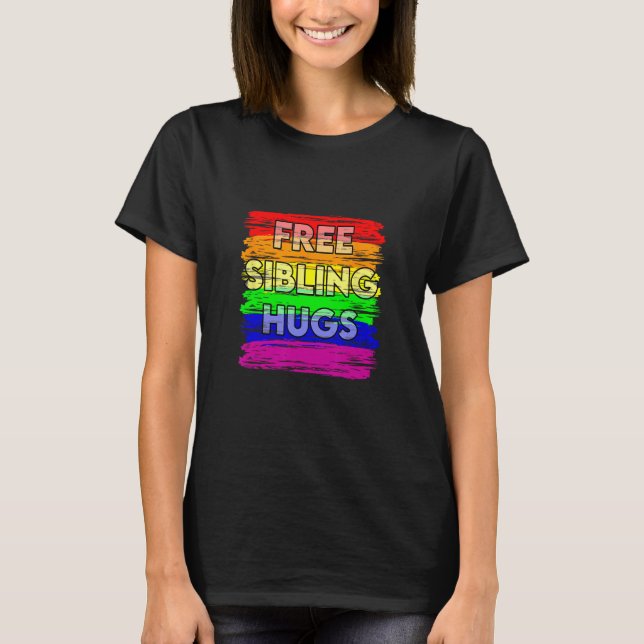 Free Sibling Hugs Gay Pride LGTB T Shirt (Framsida)