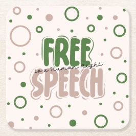 Free Speech Is a Human Right Underlägg Papper Kvadrat