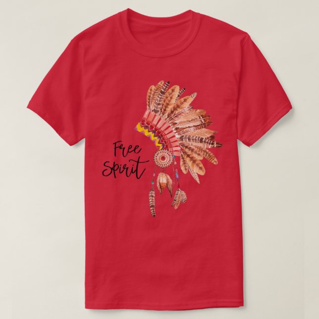 Free Spirit Native American Feather Headdress T Shirt (Design framsida)