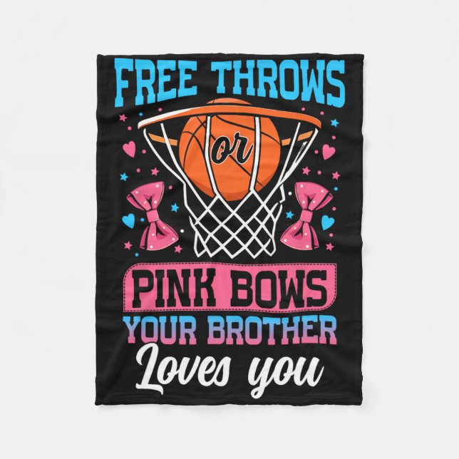 Free Throws Or Pink Bows Your Brother Loves You Ge Fleecefilt (Framsidan)