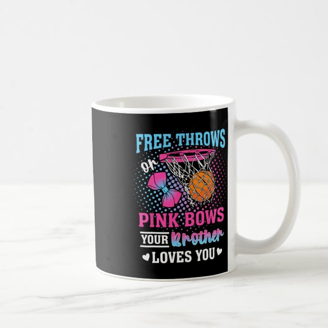 Free Throws Or Pink Bows Your Brother Loves You Ge Kaffemugg (Höger)