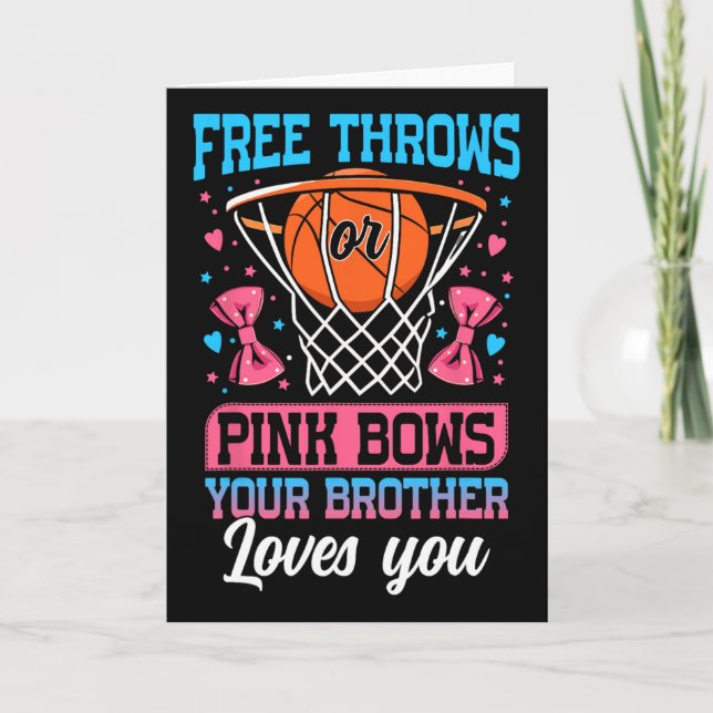 Free Throws Or Pink Bows Your Brother Loves You Ge Kort (Framsida)