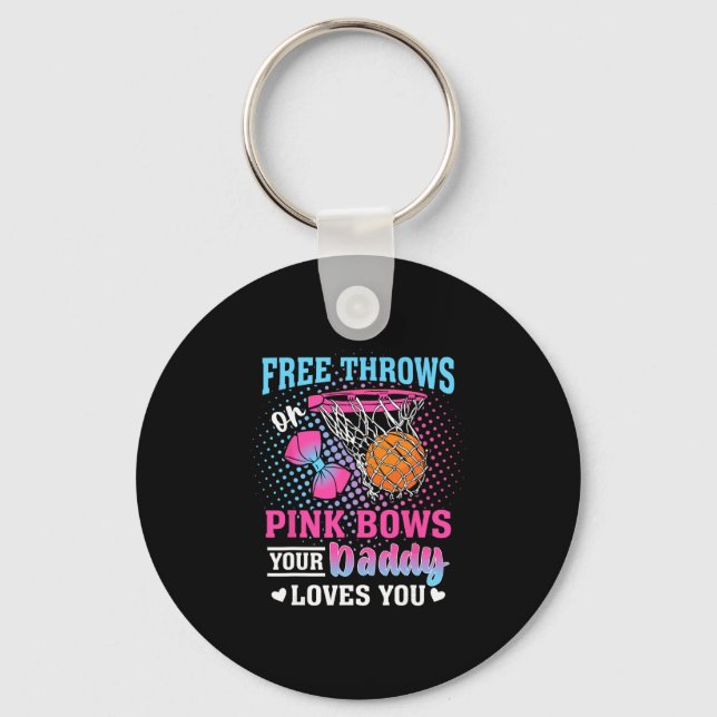Free Throws Or Pink Bows Your Daddy Loves You Gend Nyckelring (Framsida)