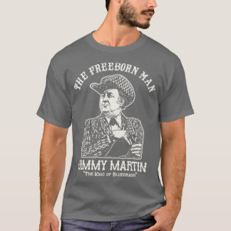 Freeborn Man-Jimmyn Martin T Shirt
