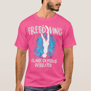 Freediving Oxygen Freediver Apnea Skin Diving T Shirt