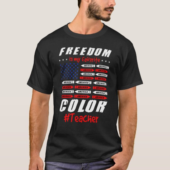 Freedom America's my Favorite Färg Lärare 4th O T Shirt (Framsida)