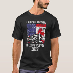 Freedom Convoy 2022 Supporter I Support Canadian T Shirt
