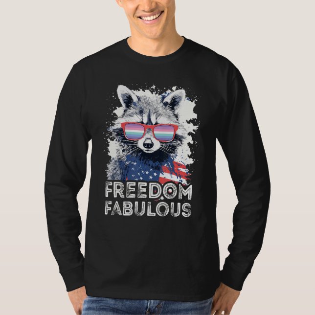 Freedom Fabulous  Raccoon Genderfrith Sunglasses F T Shirt (Framsida)