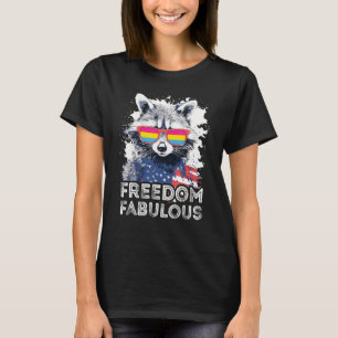 Freedom Fabulous Raccoon Pansexual Sunglasses Fla T Shirt
