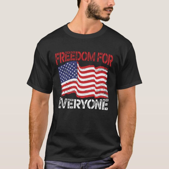 Freedom For Everyone Patriotic America USA Flag 4t T Shirt (Framsida)