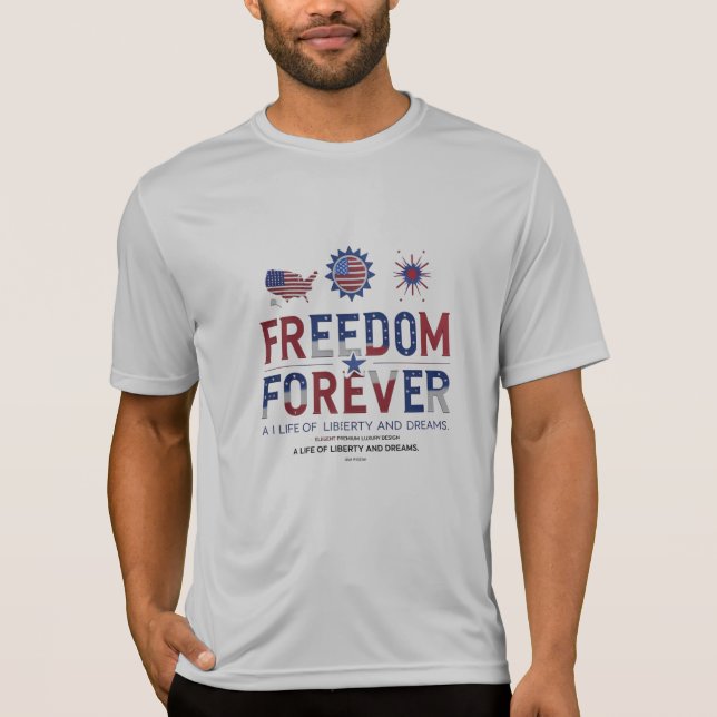 Freedom Forever - Bold USA Sport Tee for Liberty (Framsida)