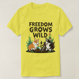Freedom Grows Wild – Scary Corgi Gardening Cartoon T Shirt