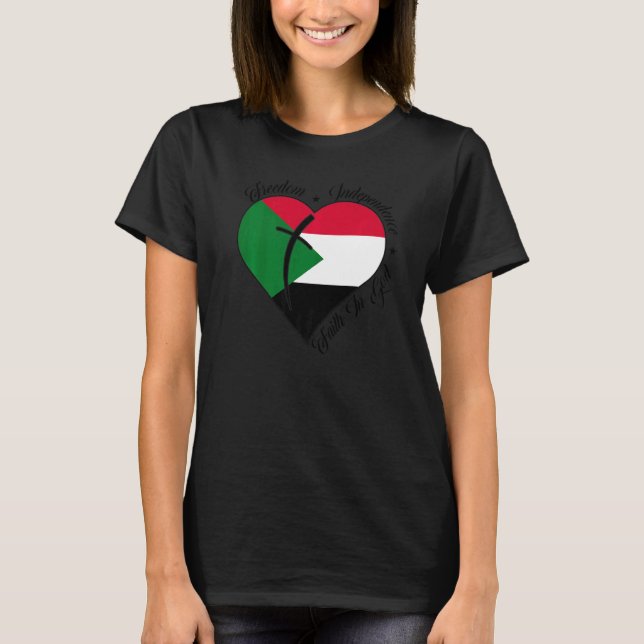 Freedom Independence Faith In God  Christian Sudan T Shirt (Framsida)
