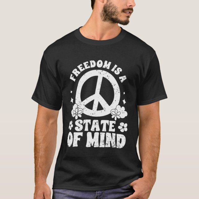 Freedom Is A State Of Mind Manifest Mental Health  T Shirt (Framsida)
