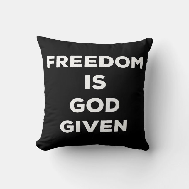 Freedom Is God Given Kudde (Framsida)