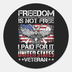 Freedom Isnt Free Veteran - American Eagle Runt Klistermärke