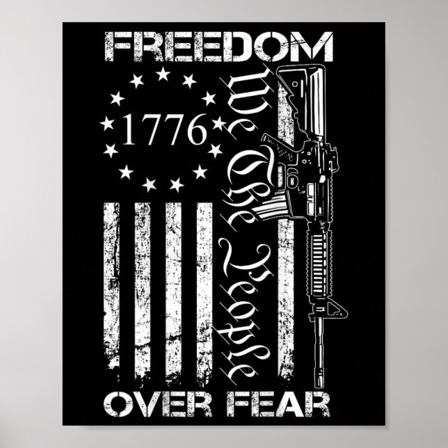 Freedom Over Fear Pro Gun Usa Flag 2nd Amendment ( Poster (Framsidan)
