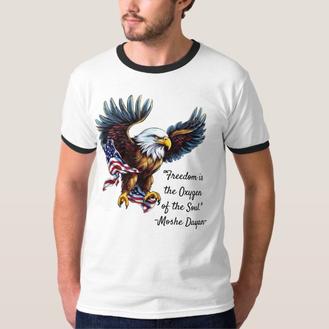 "Freedom Quote with American Eagle and Flagga Mana T Shirt (Framsida)