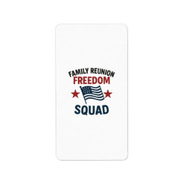 Freedom Squad Family Reunion Shirt – USA Patriotic Adressetikett
