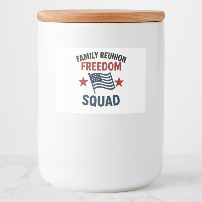 Freedom Squad Family Reunion Shirt – USA Patriotic Mat Etiketter (Framsida)